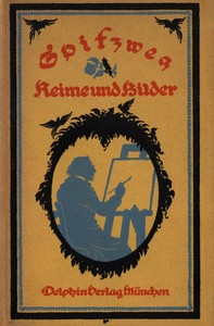 Spitzweg, Reime und Bilder