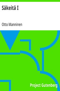 Säkeitä I