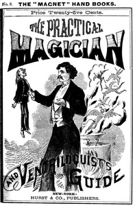 The Practical Magician and Ventriloquist's Guide