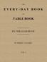 The Every-day Book and Table Book, v. 1 (of 3)
