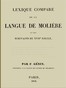 Lexique comparé de la langue de Molière et des écrivains du XVIIe siècle