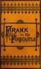 Frank Nelson in the Forecastle; Or, The Sportman's Club Among the Whalers