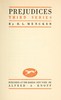 Prejudices, third series