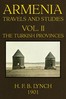 Armenia, Travels and Studies (Volume 2 of 2)