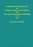 Narrative of Travels in Europe, Asia, and Africa, in the Seventeenth Century, Vol. I