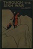 Through the Sikh War: A Tale of the Conquest of the Punjaub