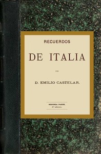 Recuerdos de Italia (parte 2 de 2)