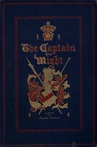The Captain of the Wight: A Romance of Carisbrooke Castle in 1488