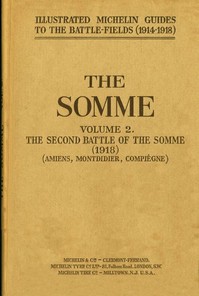 The Somme, Volume 2. The Second Battle of the Somme (1918)