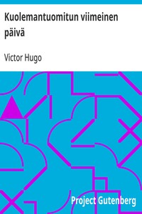 Kuolemantuomitun viimeinen päivä