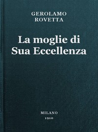 La moglie di Sua Eccellenza