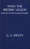 With the British Legion: A Story of the Carlist Wars