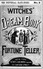 The Witches' Dream Book; and Fortune Teller