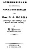 Anmärkningar och nödvändiga Upplysningar vid Herr C. J. Holms Anteckningar öfver Fälttågen emot Ryssland åren 1808 och 1809