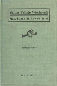 A Short History of the Salem Village Witchcraft Trials