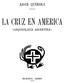 La cruz en América (Arqueología Argentina)
