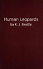 Human Leopards :  an account of the trials of Human Leopards before the Special Commission Court; with a note on Sierra Leone, past and present