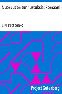 Nuoruuden tunnustuksia: Romaani