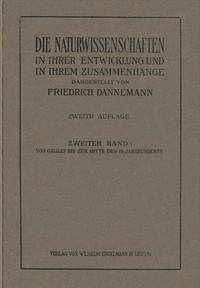 Die Naturwissenschaften in ihrer Entwicklung und in ihrem Zusammenhange, II. Band