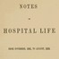 Notes of hospital life from November, 1861, to August, 1863