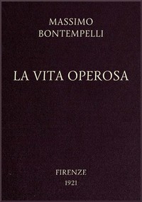 La vita operosa: Nuovi racconti d'avventure