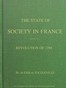 The State of Society in France Before the Revolution of 1789