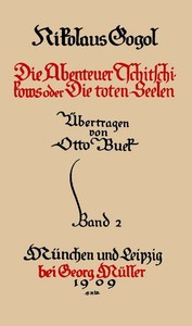 Sämmtliche Werke 2: Die Abenteuer Tschitschikows oder Die toten Seelen II