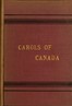 Carols of Canada, Etc., Etc.