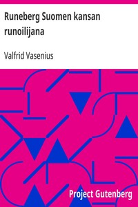 Runeberg Suomen kansan runoilijana