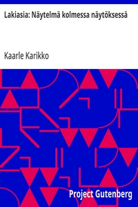 Lakiasia: Näytelmä kolmessa näytöksessä