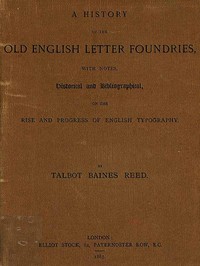 A History of the Old English Letter Foundries