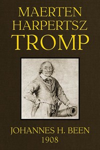 Maerten Harpertsz. Tromp: Een zeemanszoon uit de 17de eeuw