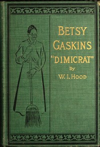 Betsy Gaskins (Dimicrat), Wife of Jobe Gaskins (Republican)