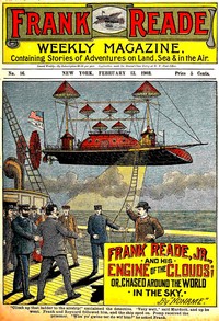 Frank Reade Jr. and His Engine of the Clouds