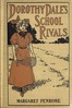 Dorothy Dale's School Rivals