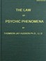 The Law of Psychic Phenomena