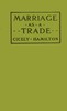 Marriage as a Trade