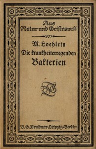 Die krankheiterregenden Bakterien