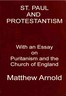 St. Paul and Protestantism, with an Essay on Puritanism and the Church of England