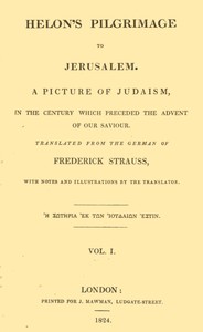 Helon's Pilgrimage to Jerusalem, Volume 1 (of 2)
