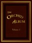 The Orchid Album, Volume 1