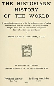 The historians' history of the world in twenty-five volumes, volume 03 :  Greece to the Peloponnesian War