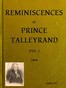 Reminiscences of Prince Talleyrand, Volume 1 (of 2)