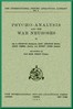 Psycho-Analysis and the War Neuroses