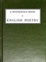 A Household Book of English Poetry