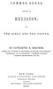 Common Sense Applied to Religion; Or, The Bible and the People