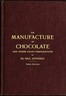 The Manufacture of Chocolate and other Cacao Preparations