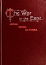The War in the East: Japan, China, and Corea