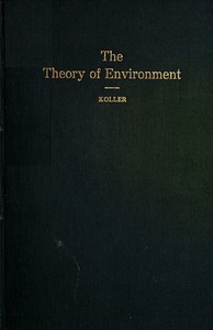 The Theory of Environment