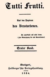 Tutti Frutti, Erster Band (von 5)